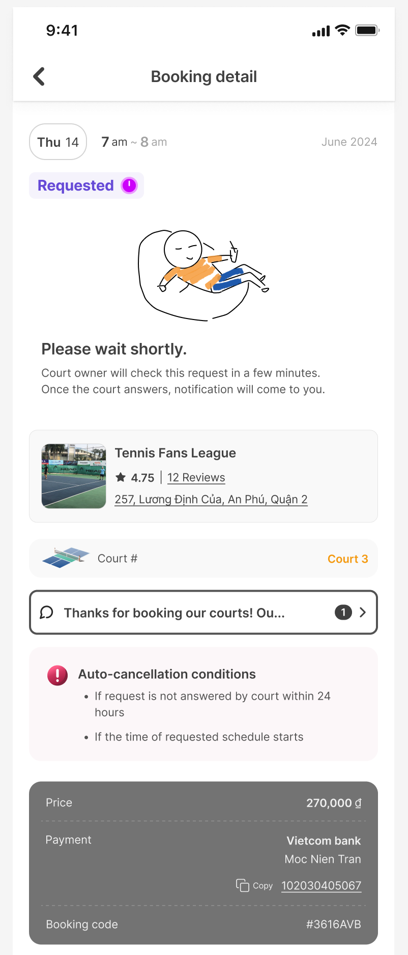 Booking detail in the Requested state: an illustration, 'Please wait shortly. Court owner will check this request in a few minutes.' and the auto-cancellation conditions.