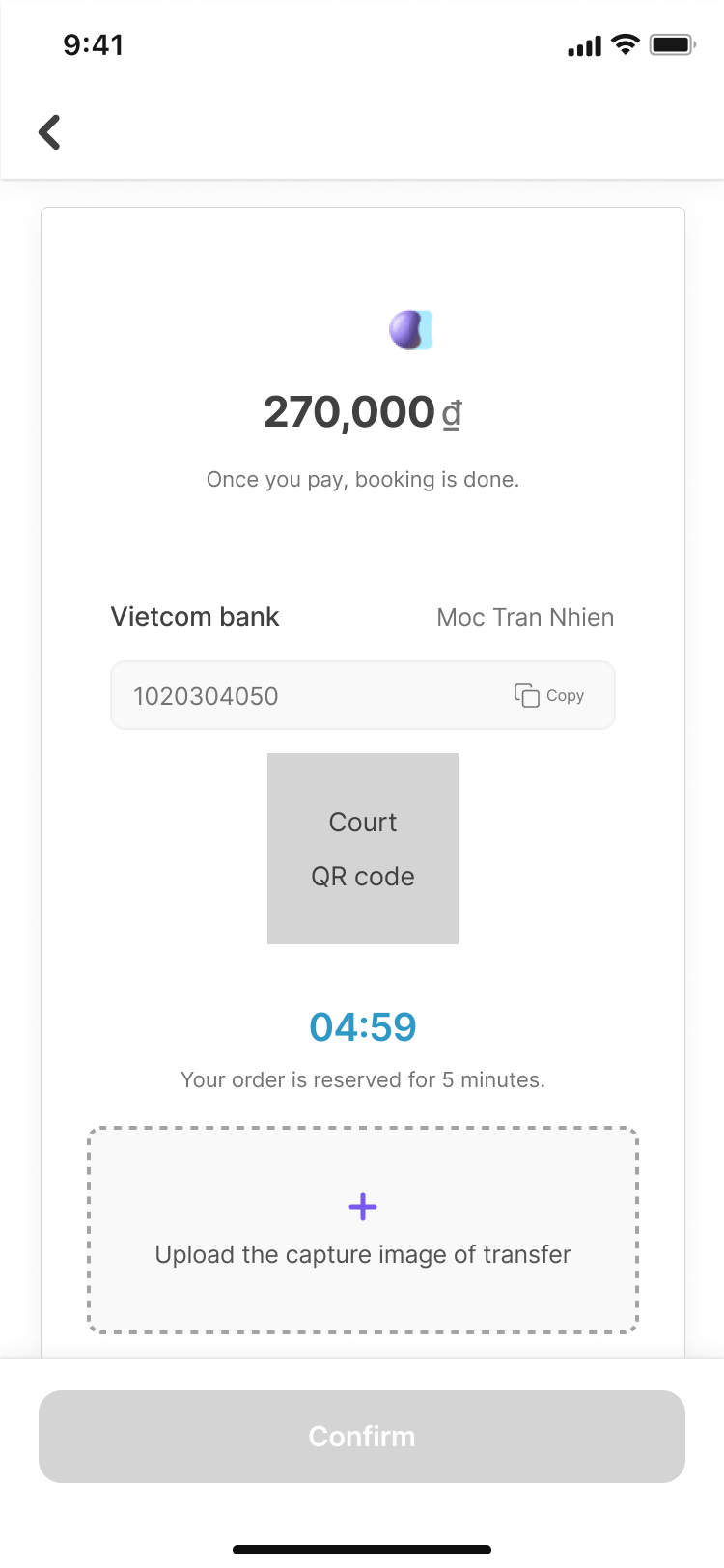 Payment step: 270,000 ₫ with the line 'Once you pay, booking is done.', the venue's bank name, account holder and account number with a copy button, a placeholder for the venue's QR code, a 04:59 countdown and an upload zone for the transfer screenshot.