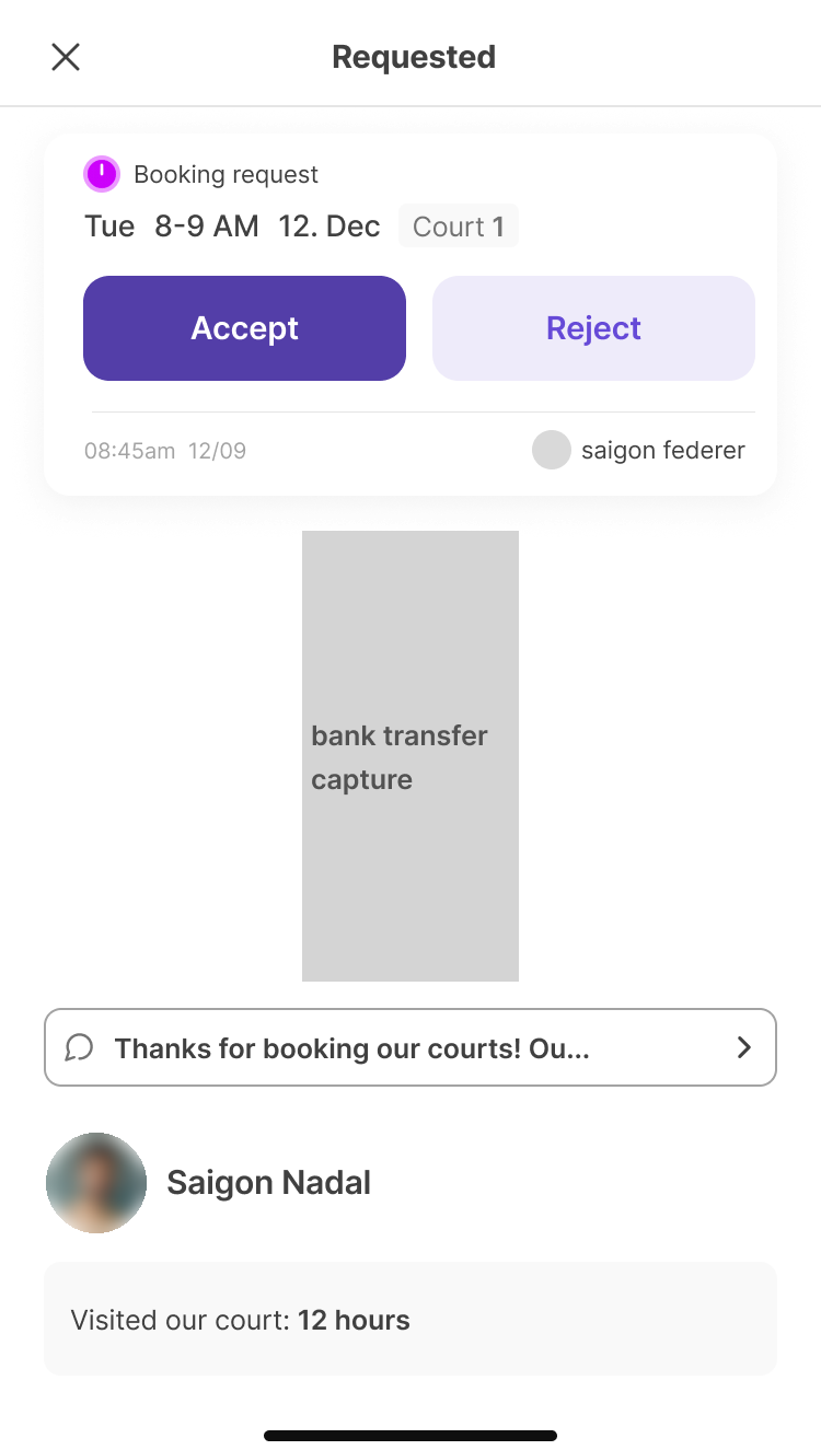 Venue app drawer for a booking request: date, time and court with Accept and Reject buttons, the player's bank transfer screenshot, a chat preview and 'Visited our court: 12 hours'.